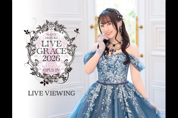 NANA MIZUKI LIVE GRACE 2026 -OPUS IV-