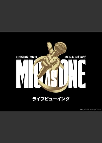 ヒプノシスマイク -Division Rap Battle- 12th LIVE ≪MIC AS ONE≫