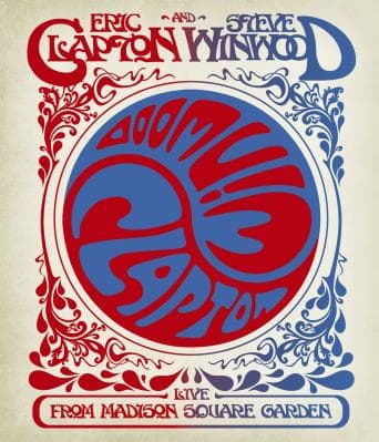 Eric Clapton & Steve Winwood: Live from Madison Square Garden (2008)